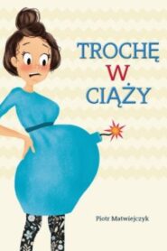 Trochę w ciąży 2020 on netflix