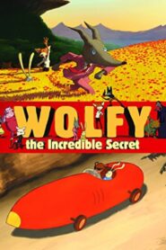 Wolfy: The Incredible Secret 2013 on netflix