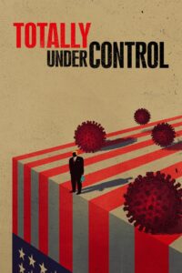 Totally Under Control 2021 on netflix