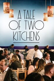 A Tale of Two Kitchens 2019 on netflix