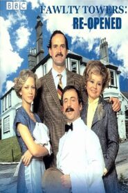 Fawlty Towers: Re-Opened 2009 on netflix