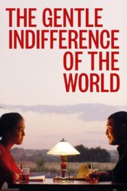 The Gentle Indifference of the World 2018 on netflix
