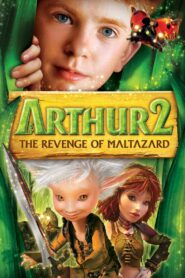 Arthur and the Revenge of Maltazard 2009 on netflix