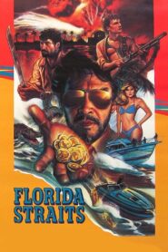 Florida Straits 1986 on netflix