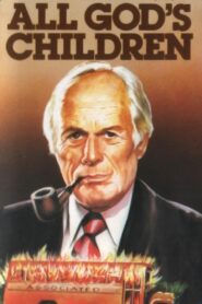 All God’s Children 1980 on netflix