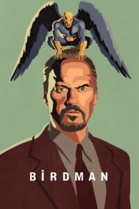 Birdman or (The Unexpected Virtue of Ignorance) 2014 on netflix