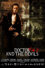 Doctor Ray and the Devils 2012 on netflix