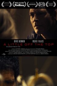 A Little Off the Top 2012 on netflix