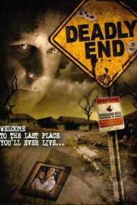 Deadly End 2005 on netflix