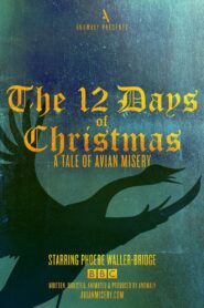 The 12 Days of Christmas: A Tale of Avian Misery 2016 on netflix