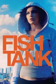 Fish Tank 2009 on netflix