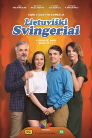 Lithuanian Swingers 2018 on netflix