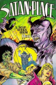 Satan Place: A Soap Opera from Hell 1988 on netflix