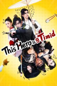 This Hero is a Bit Timid 2024 on netflix