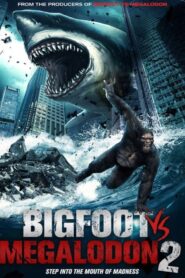Bigfoot vs Megalodon 2 2023 on netflix