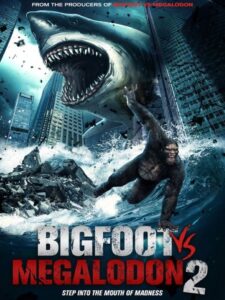 Bigfoot vs Megalodon 2 2023 on netflix