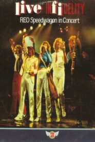 REO Speedwagon – Live Infidelity 1981 on netflix