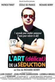 L’Art (délicat) de la séduction 2001 on netflix