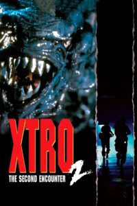 Xtro 2: The Second Encounter 1990 on netflix