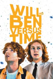 Will and Ben versus Time 2023 on netflix