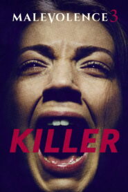 Malevolence 3: Killer 2018 on netflix