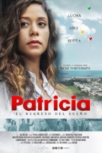 Patricia: El regreso del sueño 2017 on netflix