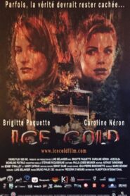 Ice Cold 2003 on netflix
