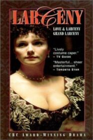 Love and Larceny 1985 on netflix