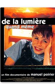 De la lumière quand même 2000 on netflix