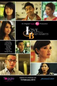 Love… And Other Bad Habits 2013 on netflix