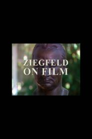 Ziegfeld on Film 2004 on netflix