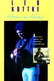 Leo Kottke: Home + Away 1989 on netflix