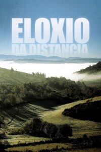 Praise of the Distance 2008 on netflix