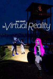 We Met in Virtual Reality 2022 on netflix