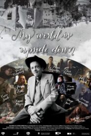 My World Is Upside Down 2016 on netflix
