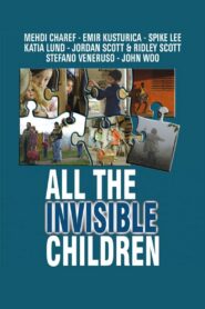All the Invisible Children 2005 on netflix