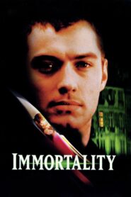 Immortality 1998 on netflix