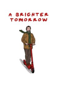 A Brighter Tomorrow 2023 on netflix