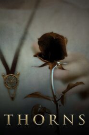 Thorns 2009 on netflix