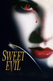 Sweet Evil 1996 on netflix