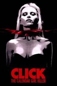 Click: The Calendar Girl Killer 1990 on netflix