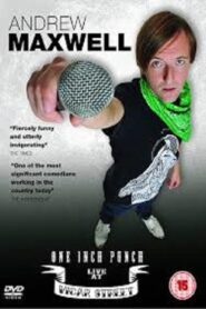 Andrew Maxwell: One Inch Punch 2010 on netflix
