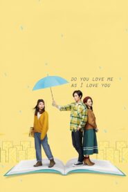 Do You Love Me as I Love You 2020 on netflix