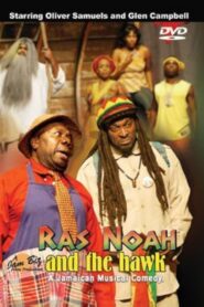 Ras Noah and the Hawk 2005 on netflix