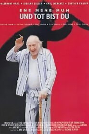 Ene mene muh – und tot bist du 2001 on netflix