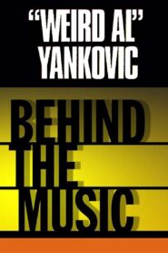 “Weird Al” Yankovic: Behind the Music 1999 on netflix