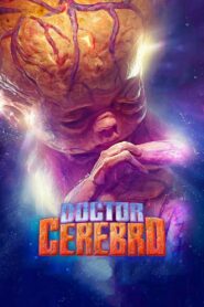 Doctor Cerebro 2024 on netflix