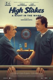 High Stakes – A Night In The Ward 2024 on netflix