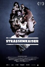 Strassenkaiser 2017 on netflix