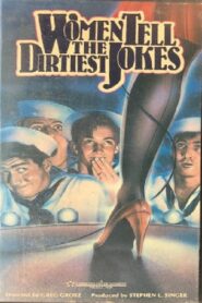 Women Tell the Dirtiest Jokes 1985 on netflix